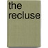 The Recluse