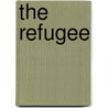 The Refugee by George E. Clarke
