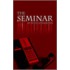 The Seminar