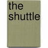 The Shuttle by Heather Kissock