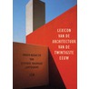 Lexicon van de architectuur van de twintigste eeuw door Vittorio Magnago Lampugnani