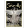 The Snowfly door Joseph Heywood