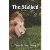 The Stalked door Pamela King