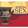 100.000 jaar sex