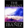 The Torrent door Vicente Blasco Ibañez