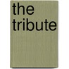 The Tribute by Baron Alfred Tennyson Tennyson