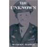 The Unknown by Mathew V. Harwich