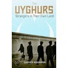 The Uyghurs door Gardner Bovingdon