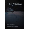 The Visitor by Tony Sanchez