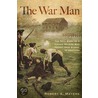 The War Man door Robert A. Mayers