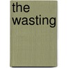 The Wasting door Ian Mclaughlin