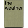 The Weather door Lisa Robertson