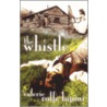 The Whistle by Valerie Rolfe Lupini