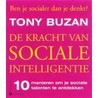 De kracht van sociale intelligentie by Tony Buzan