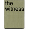 The Witness by Josh McDowell