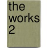 The Works 2 by Pie Corbett