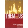 Them And Us door Arthur J. Deikman