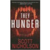 They Hunger door Scott Nicholson
