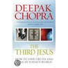 Third Jesus by Dr Deepak Chopra