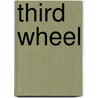 Third Wheel by Simon Potter