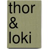 Thor & Loki by Jeff Limke