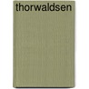 Thorwaldsen door Eugène Plon
