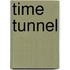 Time Tunnel