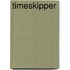 Timeskipper