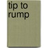 Tip to Rump