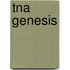 Tna Genesis