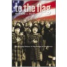 To the Flag door Richard J. Ellis