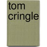 Tom Cringle door Gerald Hausman