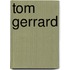 Tom Gerrard