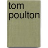 Tom Poulton door Tom Poulton