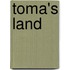 Toma's Land