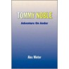 Tommy Noble door Alex Winter