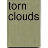 Torn Clouds by Judy Hall