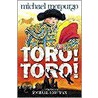 Toro! Toro! door Michael Morpurgo