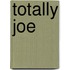 Totally Joe