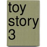 Toy Story 3 door Annie Auerbach
