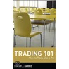 Trading 101 door Sunny J. Harris