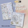 Vellumkaarten by M. van den Akker