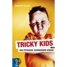Tricky Kids by Andrew Fuller