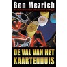 De val van het kaartenhuis