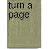 Turn A Page door Monica C. Petter