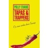 Tapas & trappers door P. Evans