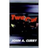Two And Out door John A. Curry