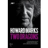 Two Dragons by Howard Marks