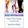 Two For One by Sean David Wright