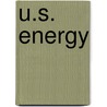 U.S. Energy by Gregor E. Peake